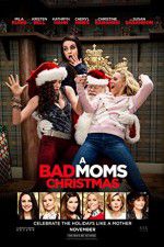 A Bad Moms Christmas