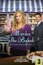 Murder, She Baked: A Chocolate Chip Cookie Mystery