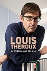 Louis Theroux: A Different Brain