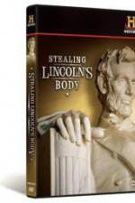 Stealing Lincoln's Body