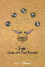 Zen - Grogu and Dust Bunnies (Short 2022)