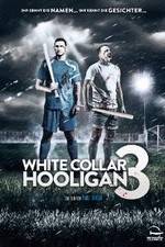 White Collar Hooligan 3