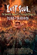 Lost Soul: The Doomed Journey of Richard Stanley's Island of Dr. Moreau