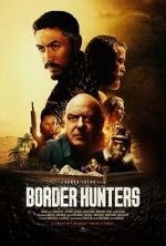 Watch Border Hunters 123movies