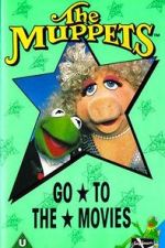 The Muppets Go to the Movies