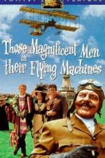 Those Magnificent Men in Their Flying Machines or How I Flew from London to Paris in 25 hours 11 minutes