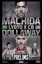 UFC Fight Night 58: Machida vs. Dollaway Prelims