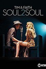 Tim & Faith: Soul2Soul