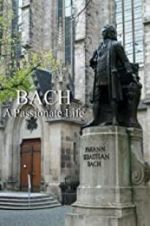 Bach: A Passionate Life