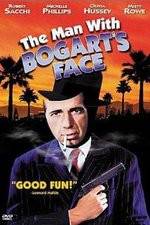 The Man with Bogart's Face