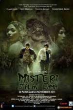 Misteri Jalan Lama