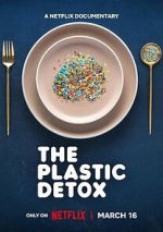 Watch The Plastic Detox 123movies