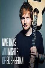 Nine Days and Nights of Ed Sheeran