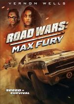 Road Wars: Max Fury