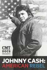 Johnny Cash: American Rebel