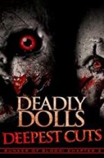 Deadly Dolls: Deepest Cuts