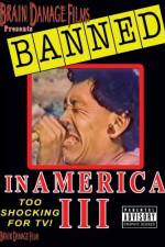 Banned In America III