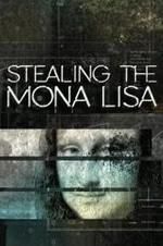 Stealing the Mona Lisa