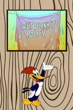 Wet Blanket Policy (Short 1948)