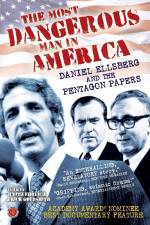 The Most Dangerous Man in America Daniel Ellsberg and the Pentagon Papers