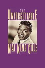 The Unforgettable Nat \'King\' Cole