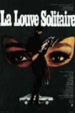 La louve solitaire