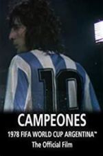 Argentina Campeones: 1978 FIFA World Cup Official Film