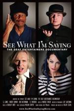 See What I'm Saying The Deaf Entertainers Documentary