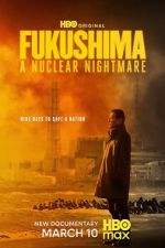 Watch Fukushima: A Nuclear Nightmare 123movies