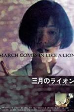 March Comes in Like a Lion