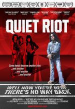 Quiet Riot: Well Now You\'re Here, There\'s No Way Back