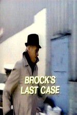 Brocks Last Case