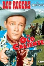 In Old Caliente