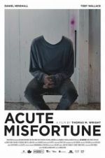 Acute Misfortune