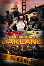 Watch A Murder in Oakland: Beauty Is Deadly 123movies