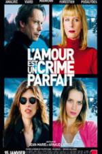 L'amour est un crime parfait