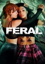 Watch Feral 123movies