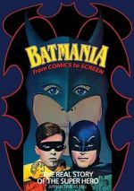 Watch Batmania: From Comics to Screen 123movies