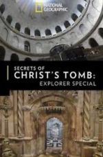 The Secret of Christ\'s Tomb