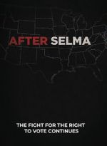 Watch After Selma 123movies