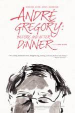 Andre Gregory: Before and After Dinner