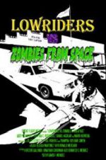 Lowriders vs Zombies from Space