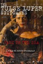 The Tulse Luper Suitcases Part 2 Vaux to the Sea