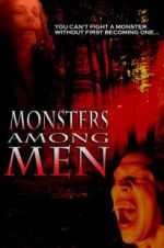 Monsters Among Men