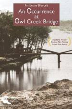 An Occurence at Owl Creek Bridge