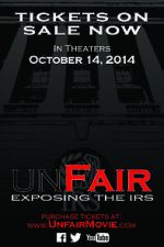 Unfair: Exposing the IRS