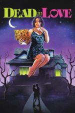 Watch Dead in Love 123movies