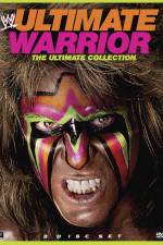 Ultimate Warrior: The Ultimate Collection