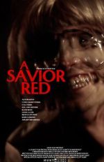 Watch A Savior Red 123movies
