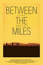 Between the Miles